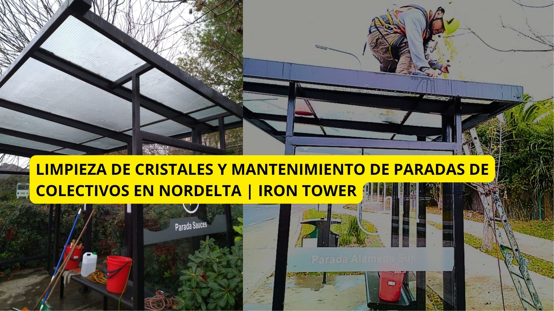Limpieza de Cristales y Mantenimiento de Paradas de Colectivos en Nordelta | IRON TOWER